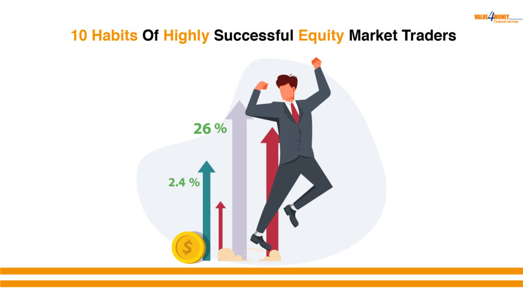 10 Habits of Highly Successful Equity Market Traders